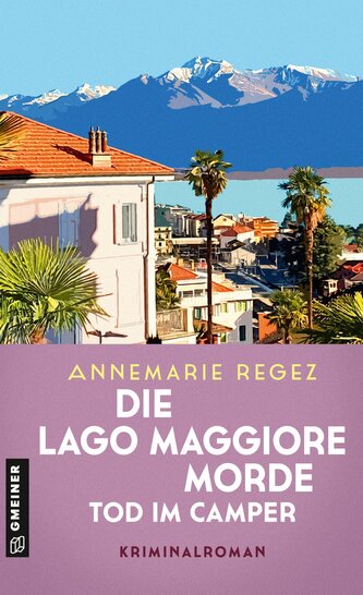 Die Lago Maggiore-Morde - Tod im Camper