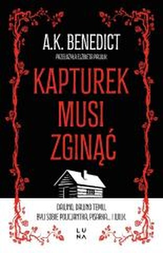 Kapturek musi zginąć Kapturek musi zginąć