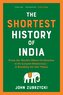 The Shortest History of India