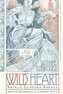 Wild Heart: A Life
