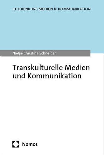 Transkulturelle Medien und Kommunikation