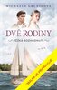 DVĚ RODINY: Těžká rozhodnutí