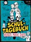 Aus dem Schultagebuch (3). Deutsch, Mathe, Chaos!