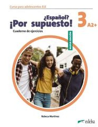 Espanol por supuesto nuevo 3 A2+ ćwiczenia