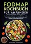 Fodmap Kochbuch für Anfänger