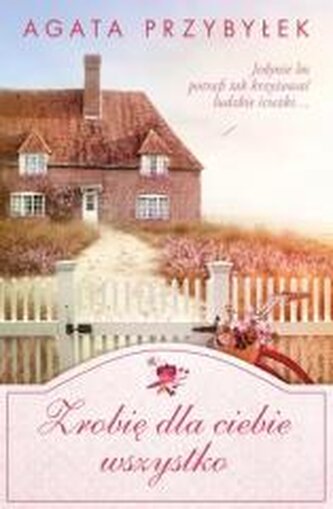 Zrobię dla Ciebie wszystko wyd. 2025