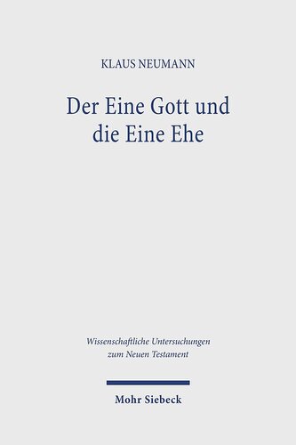 Der Eine Gott und die Eine Ehe
