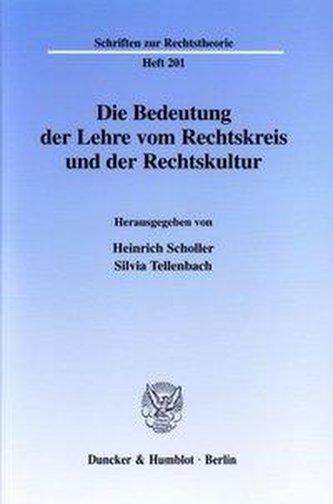 Die Bedeutung der Lehre vom Rechtskreis und der Rechtskultur