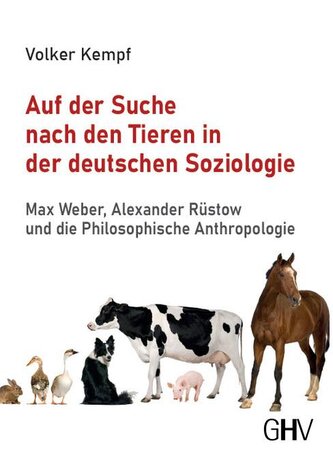 Auf der Suche nach den Tieren in der deutschen Soziologie