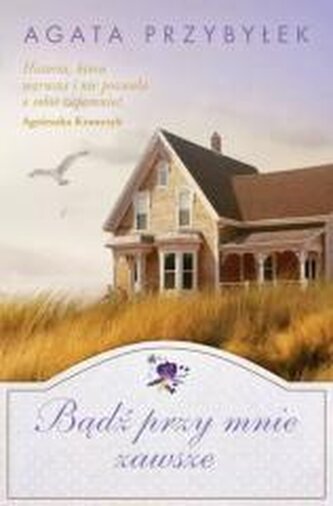 Bądź przy mnie zawsze wyd. 2025