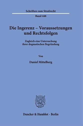 Die Ingerenz - Voraussetzungen und Rechtsfolgen