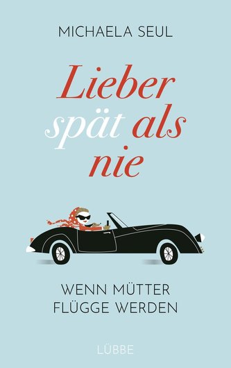 Lieber spät als nie