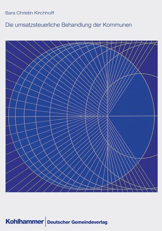 Die umsatzsteuerliche Behandlung der Kommunen