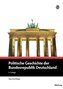 Politische Geschichte der Bundesrepublik Deutschland