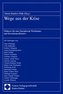 Wege aus der Krise