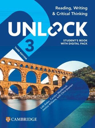 Unlock Level 3 Reading, Writing and Critical Thinking Student's Book with Digital Pack 3rd Edition
