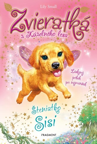 Zvieratká z Kúzelného lesa - Šteniatko Sisi