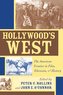Hollywood's West: The American Frontier in Film, Television, and History