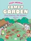 Cozy World - Comfy Garden (mit Stickern)