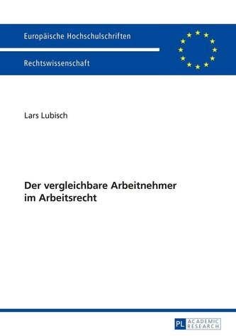 Der vergleichbare Arbeitnehmer im Arbeitsrecht