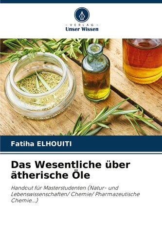 Das Wesentliche über ätherische Öle