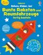 Kleine Kreativ-Werkstatt: Schere, Kleber, los! Bunte Raketen und Raumfahrzeuge fertig basteln