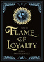 Flame of Loyalty. Tom 3