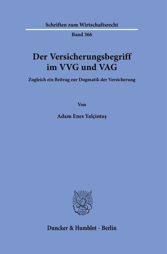 Der Versicherungsbegriff im VVG und VAG