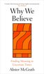Why We Believe