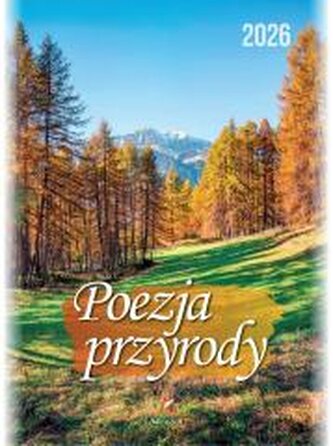 Kalendarz 2026 wieloplanszowy B4 Poezja przyrody
