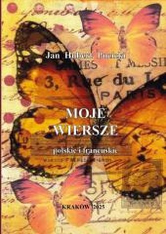 Moje wiersze polskie i francuskie