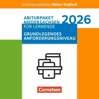 Schwerpunktthema Abitur Englisch Sekundarstufe II. Pflichtmaterialien Abitur Niedersachsen 2026 - Paket für Lernende für das gru