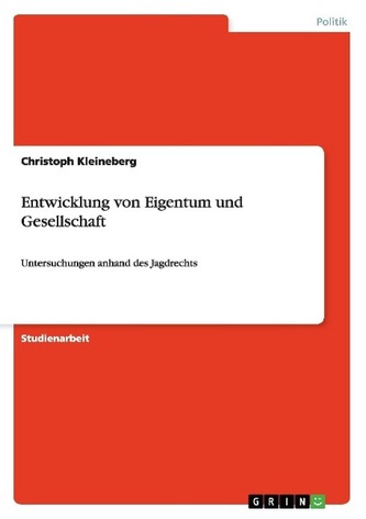 Entwicklung von Eigentum und Gesellschaft
