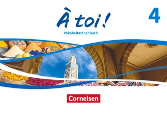 À toi ! Band 4 -  Ausgabe 2022 - Vokabeltaschenbuch