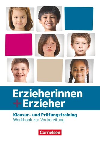 Erzieherinnen + Erzieher - Ausgabe 2020 - Zu allen Bänden - Klausur- und Prüfungstrainer - Workbook