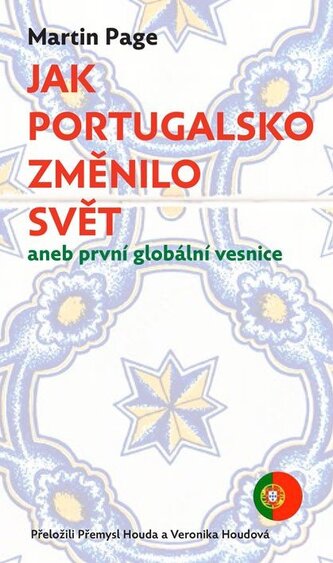 Jak Portugalsko změnilo svět