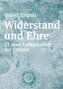 Widerstand und Ehre