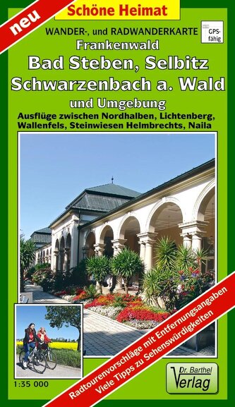Wander- und Radwanderkarte Naturpark Frankenwald, Bad Steben, Selbitz, Schwarzenbach a. Wald und Umgebung
