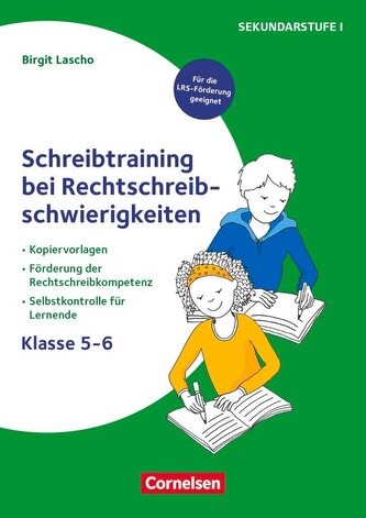 Schreibtraining bei Rechtschreibschwierigkeiten - Kopiervorlagen zur Förderung der Rechtschreibkompetenz mit Selbstkontrolle für
