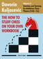 The How to Study Chess on Your Own Workbook Volume 3