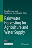 Rainwater Harvesting- for Agriculture and Water Supply