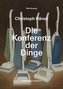 Christoph Hänsli - Die Konferenz der Dinge