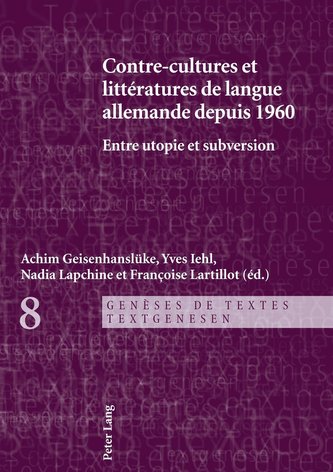 Contre-cultures et littératures de langue allemande depuis 1960