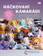 Háčkovaní kamarádi – amigurumi