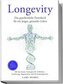 Longevity: Das ganzheitliche Praxisbuch für ein langes, gesundes Leben - Mit den besten Strategien für Zellschutz, Ernährung, Re