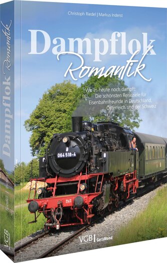 Dampflok-Romantik