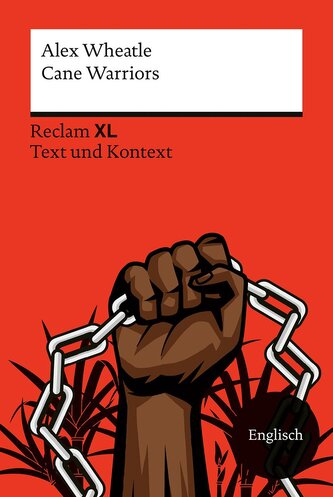 Cane Warriors. Fremdsprachentexte Reclam XL - Text und Kontext. Englischer Text mit Worterklärungen und Materialien. Niveau B1-B