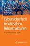 Cybersicherheit in kritischen Infrastrukturen