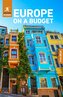 Rough Guides Europe On a Budget: Travel Guide with eBook