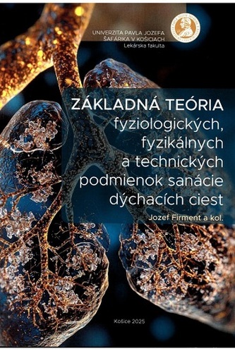 Základná teória fyziologických, fyzikálnych a technických podmienok sanácie dýchacích ciest